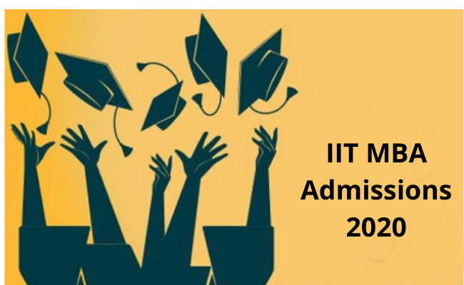 IIT MBA Admissions 2020