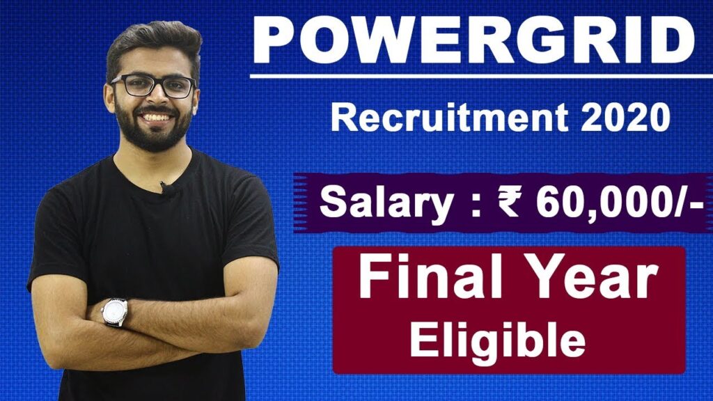 PowerGrid Recruitment 2020 | Salary ₹60,000 | Final Year Eligible | Latest Govt. Jobs 2020 | PGCIL