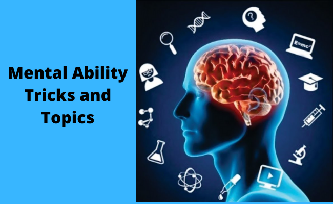 Mental Ability Tricks and Topics