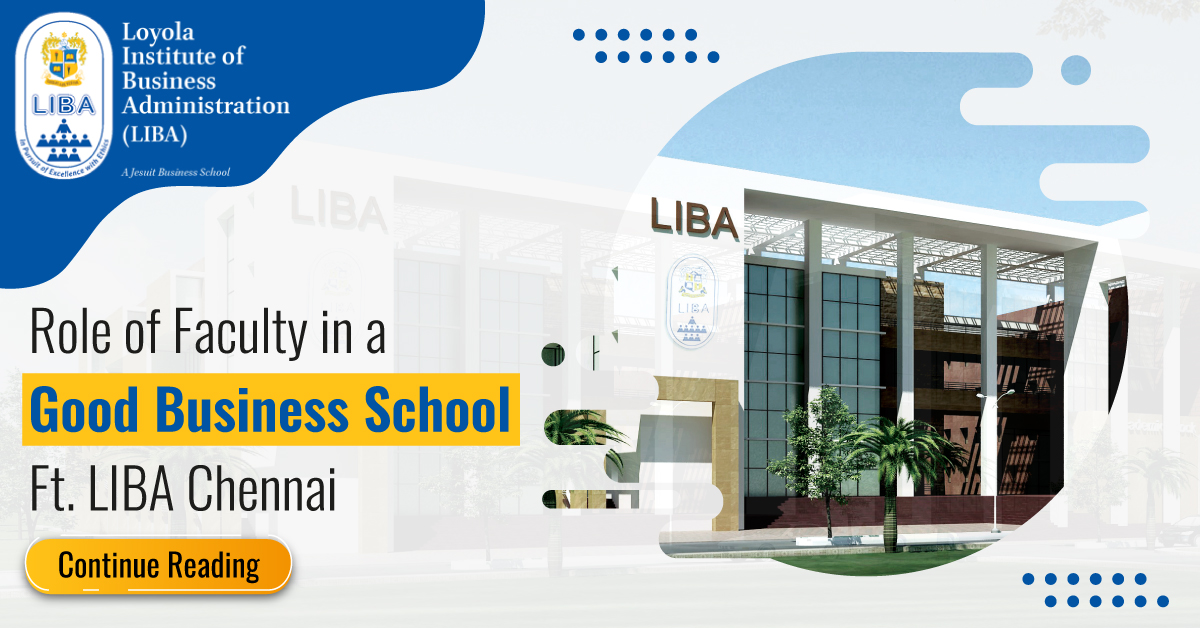 Loyola Institute of Business Administration (LIBA)