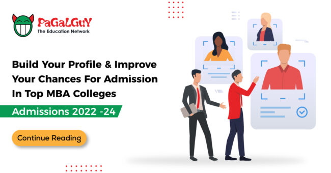 Build Your Profile & Improve Your Chances For Admission In Top MBA ...