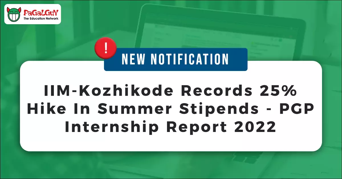 IIM-Kozhikode Records 25% Hike In Summer Stipends