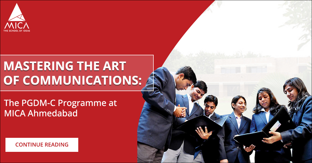 The PGDM-C Programme at MICA Ahmedabad