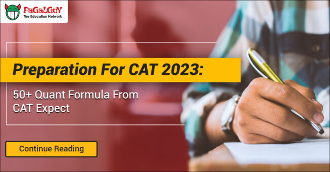 Preparation For CAT 2023: 50+ Quant Formula From CAT Expect 