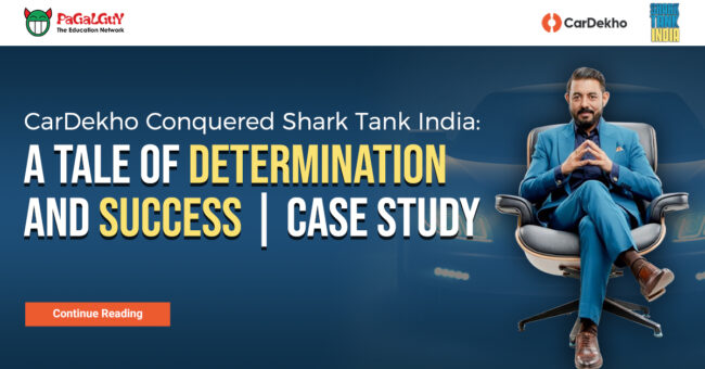 CarDekho Conquered Shark Tank India: A Tale of Determination and Success | Case Study