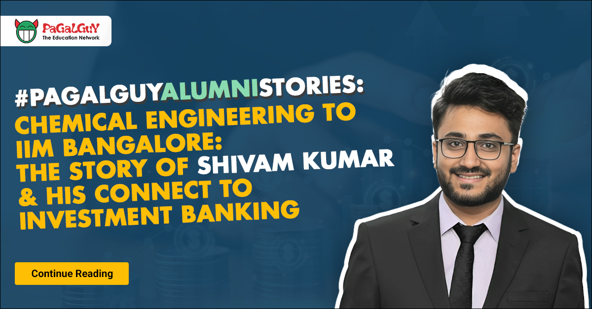 Chemical Engineering To IIM Bangalore: The Story Of Shivam Kumar & His Connect To Investment Banking - Vimarsana News