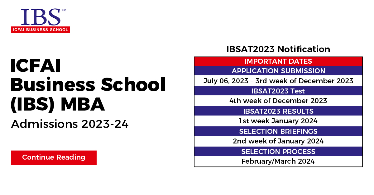 ICFAI Business School (IBS) MBA Admissions 2023-24 | IBSAT2023 Notification  – PaGaLGuY - Vimarsana News