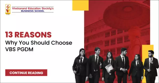 13 Reasons Why You Should Choose VBS PGDM
