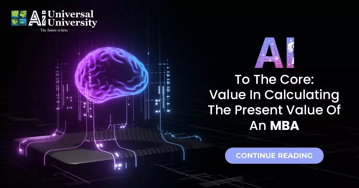 AI to the Core: Value in Calculating the Present Value of an MBA