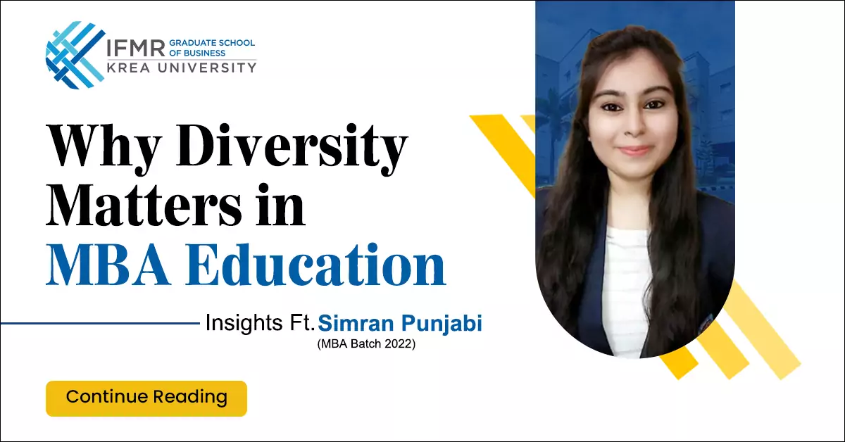 Why Diversity Matters in MBA Education: Insights Ft. Simran Punjabi – MBA Batch 2022