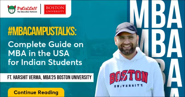 Complete Guide on MBA in the USA for Indian Students –  Ft. Harshit Verma, MBA’25 Boston University #MBACampusTalks 