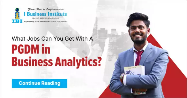 What Jobs Can You Get With A PGDM in Business Analytics?