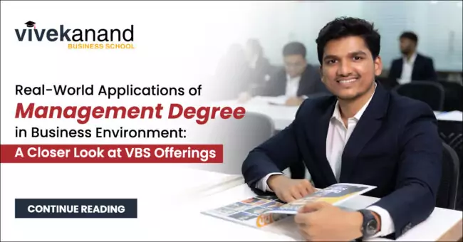 Real-World Applications of Management Degree in Business Environment: A Closer Look at VBS Offerings