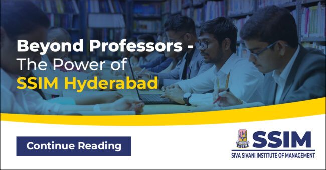 Beyond Professors - The Power of SSIM Hyderabad Faculty